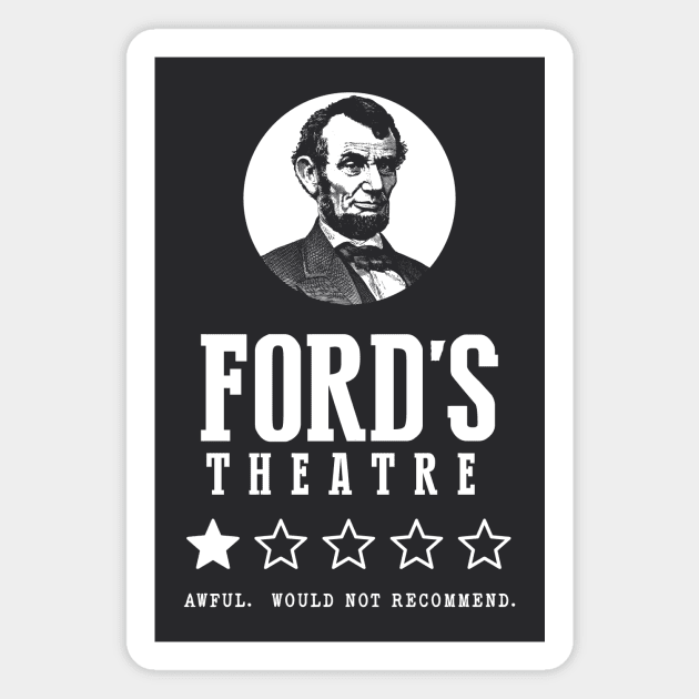 Abraham Lincoln Ford Theatre 1 Star Review Magnet by tdilport